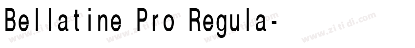 Bellatine Pro Regula字体转换 Bellatine Pro Regula字体转换